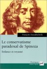 Le Conservatisme paradoxal de Spinoza : Enfance et Royauté - François Zourabichvili