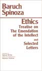 Spinoza, B. Ethics / Treatise on the Emendation of the Intellect / Selected Letters (Shirley translation)